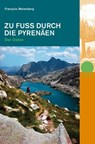 Zu Fuss durch die Pyrenäen. Der Osten - Francois Meienberg - 9783858692887