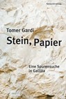 Stein, Papier - Tomer Gardi - 9783858695789