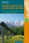 Quer durch die Julischen Alpen - Bernhard Herold ; Dagmar Kopse - 9783858695956