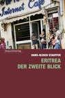 Eritrea - der zweite Blick - Hans-Ulrich Stauffer - 9783858698735