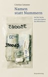 Namen statt Nummern - Cristina Cattaneo - 9783858698759