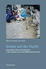 Kinder auf der Flucht - Martin Arnold ; Urs Fitze - 9783858698902