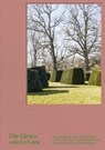 Die Gärten von La Gara - FREYTAG,  Anette ; Aerni, Georg - 9783858815705