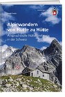 Alpinwandern von Hütte zu Hütte - David Coulin - 9783859024960