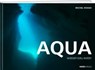 Roggo, M: AQUA - ROGGO,  Michel - 9783859328365