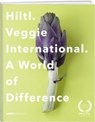 Hiltl. Veggie International. - HILTL,  Rolf - 9783859329577