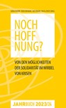 Jahrbuch Denknetz 2023/24: Noch Hoffnung? - Luzian Franzini ; Nadja Mosimann ; Beat Ringger - 9783859904897