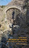 Die Brücke von Falmenta - Adriano Bianchi - 9783859905306