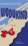 Wodukind - Erhard Stocker - 9783859905528