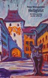 Heiligblut - Peter Weingartner - 9783859905634