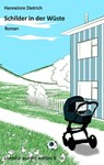 Schilder in der Wüste - Hannelore Dietrich - 9783859905870