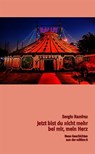 Jetzt bist du nicht mehr bei mir - Sergio Ramírez Mercado - 9783859905900