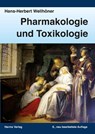 Pharmakologie und Toxikologie - Hans-Herbert Wellhöner - 9783860262603