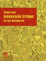 Andalusische Irrtümer - Thomas Laux - 9783860345658
