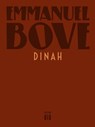Dinah - Emmanuel Bove - 9783860345726