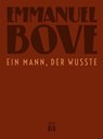 Ein Mann, der wusste - Emmanuel Bove - 9783860345788