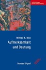 Aufmerksamkeit und Deutung - Wilfred R. Bion - 9783860995709