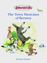 The Bremen Town Musicians - Janosch - 9783861085560