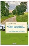 Auf dem Jakobsweg durch Brandenburg - GOYKE,  Frank - 9783861246930