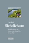 Siehdichum - Uwe Rada - 9783861247425