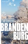 Winterliches Brandenburg - Frank Goyke - 9783861247579