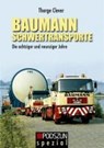 Baumann Schwertransporte - Thorge Clever - 9783861335818