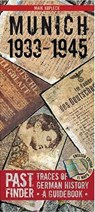 Past Finder Munich 1933 - 45 - Maik Kopleck - 9783861534105