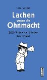 Lachen gegen die Ohnmacht - MÜLLER,  Bodo - 9783861539148