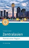 Zentralasien - Thomas Kunze - 9783861539957