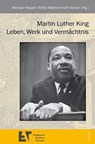 Martin Luther King - Michael Haspel ; Britta Waldschmidt-Nelson - 9783861602309