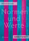 Normen und Werte. Klassen 5/6. Arbeitsheft. Niedersachsen - Silke Pfeiffer - 9783861895619