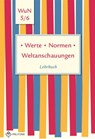 Werte . Normen . Weltanschauungen. Klassen 5/6. Lehrbuch. Niedersachsen - Silke Pfeiffer - 9783861898702