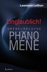 Unglaublich! - Lawrence LeShan - 9783861910213