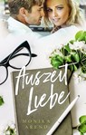 Auszeit in die Liebe - Monika Arend - 9783861969525
