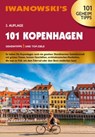 101 Kopenhagen - Reiseführer von Iwanowski - Ulrich Quack ; Dirk Kruse-Etzbach - 9783861972754