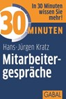 30 Minuten Mitarbeitergespräche - Hans-Jürgen Kratz - 9783862006779
