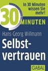 30 Minuten Selbstvertrauen - Hans-Georg Willmann - 9783862008735