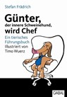 Günter, der innere Schweinehund, wird Chef - Stefan Frädrich - 9783862008865