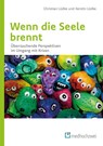 Wenn die Seele brennt - Christian Lüdke ; Kerstin Lüdke - 9783862164769