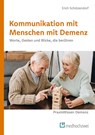 Kommunikation mit Menschen mit Demenz - Erich Schützendorf - 9783862166015