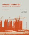 neue heimat. Das Gesicht der Bundesrepublik - Hartmut Frank ;  Ullrich Schwarz - 9783862181124