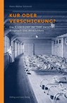 Kur oder Verschickung? - Hans-Walter Schmuhl - 9783862181636