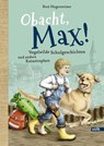 Obacht, Max! - Rosi Hagenreiner - 9783862223442