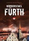 Mörderisches Fürth - Werner Rosenzweig - 9783862224296