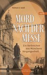 Mord nach der Messe - Helmut A. Seidl - 9783862224517