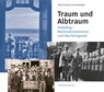 Traum und Albtraum - Marita Krauss ; Erich Kasberger - 9783862225040