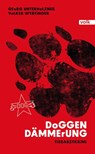 Doggendämmerung - Volker Ufertinger ; Georg Unterholzner - 9783862225279