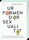 Urformen der Sexualität - Andreas Deutsch - 9783862251421