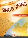 Sing & Swing DAS neue Liederbuch. Softcover - Lorenz Maierhofer ; Walter Kern - 9783862271634