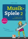 Musikspiele 2 - Micaela Grohé ; Wolfgang Junge - 9783862272037
